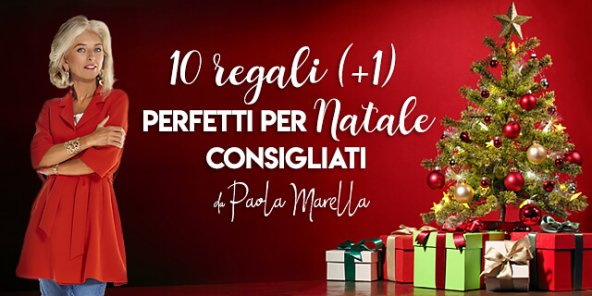 Il Natale di Il Natale di “A CASA CON STILE”: 10 regali +1 consigliati da Paola Marella