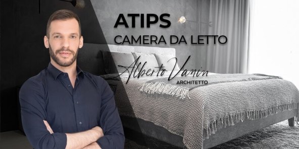 Camere da letto: gli #Atips dell’Arch. Alberto Vanin | Facile Ristrutturare Camere da letto: gli #Atips dell’Arch. Alberto Vanin