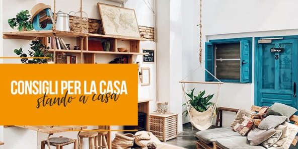 Consigli per la casa, stando a casa - Pt. 4 | Facile Ristrutturare Consigli per la casa, stando a casa – Pt. 4