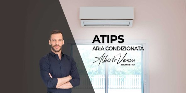 I consigli dell’Arch. Vanin per l’installazione dell’aria condizionata canalizzata | Facile Ristrutturare I consigli dell’Arch. Vanin per l’installazione dell’aria condizionata canalizzata
